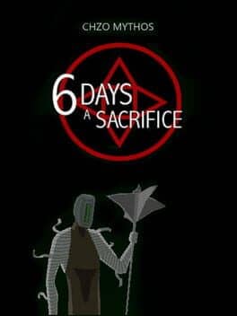 6 Days a Sacrifice