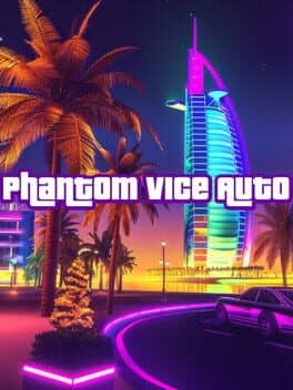 Phantom Vice Auto