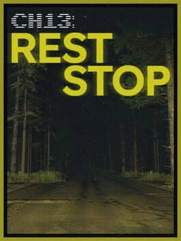 Channel13: Rest Stop