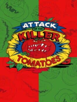 Attack of the Killer Tomatoes