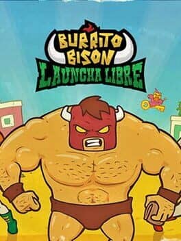 Burrito Bison: Launcha Libre