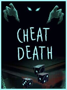 Cheat Death