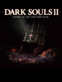 Dark Souls II: Crown of the Old Iron King