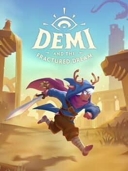Demi and the Fractured Dream