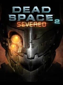 Dead Space 2: Severed