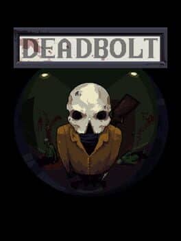 Deadbolt