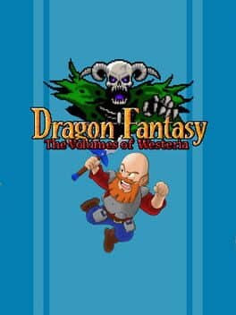 Dragon Fantasy: The Volumes of Westeria