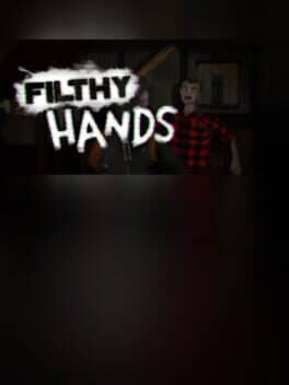 Filthy Hands