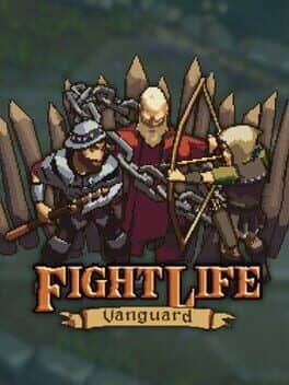 Fight Life: Vanguard