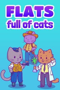 Flats Full of Cats