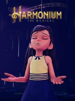 Harmonium: The Musical