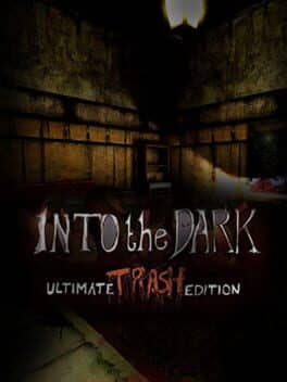 Into the Dark
