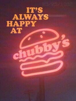 It's Always Happy at Chubby's