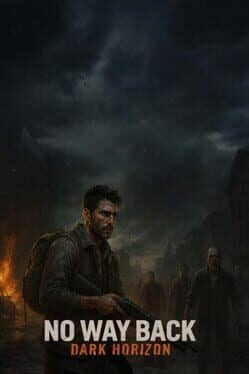 No Way Back: Dark Horizon