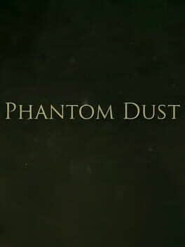 Phantom Dust