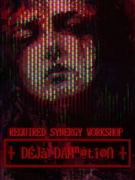 Required Synergy Workshop: Deja Damnation