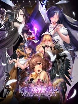 Refantasia: Charm and Conquer