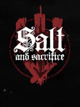 Salt and Sacrifice