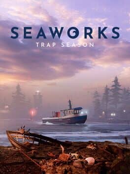 Seaworks: Trap Season