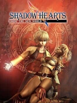Shadow Hearts: From the New World