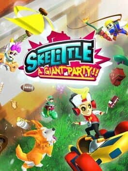 Skelittle: A Giant Party !!