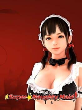 Super Naughty Maid