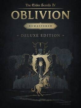The Elder Scrolls IV: Oblivion Remastered - Deluxe Edition