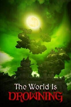 The World is Drowning