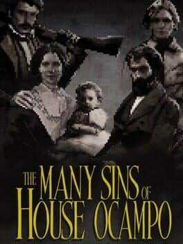 The Many Sins of House Ocampo