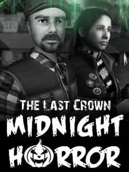 The Last Crown: Midnight Horror