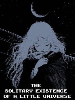 The Solitary Existence of a Little Universe