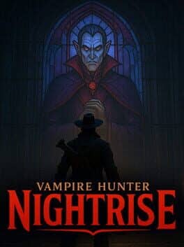 Vampire Hunter: Nightrise