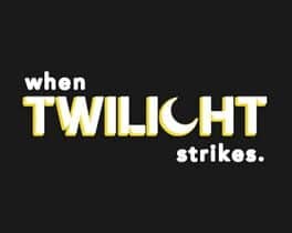 When Twilight Strikes