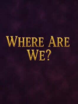 Where Are We?